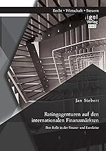 Ratingagenturen auf den internationalen Finanzmärk