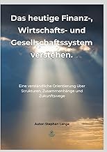Das heutige Finanz-, Wirtschafts- und Gesellschaft